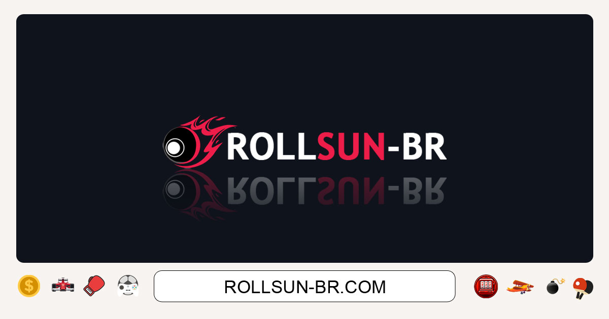 Rollsun Apostas Desportivas e Casino Online no Brasil Entrar